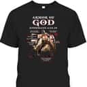 Armor Of God Knight Templar Ephesians 6:10.18 T-Shirt Christian Bible Verse Religious Gift Armor Of God Knight Templar Ephesians 6:10.18 T-Shirt Christian Bible Verse Religious Gift