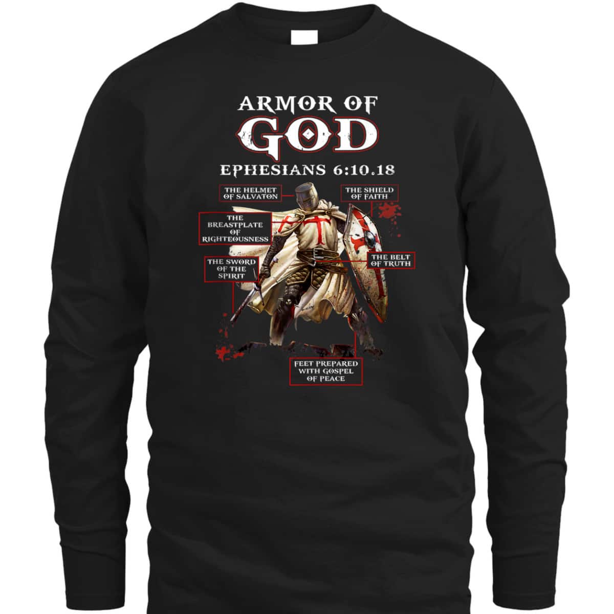 Armor Of God Knight Templar Ephesians 6:10.18 T-Shirt Christian Bible Verse Religious Gift Armor Of God Knight Templar Ephesians 6:10.18 T-Shirt Christian Bible Verse Religious Gift