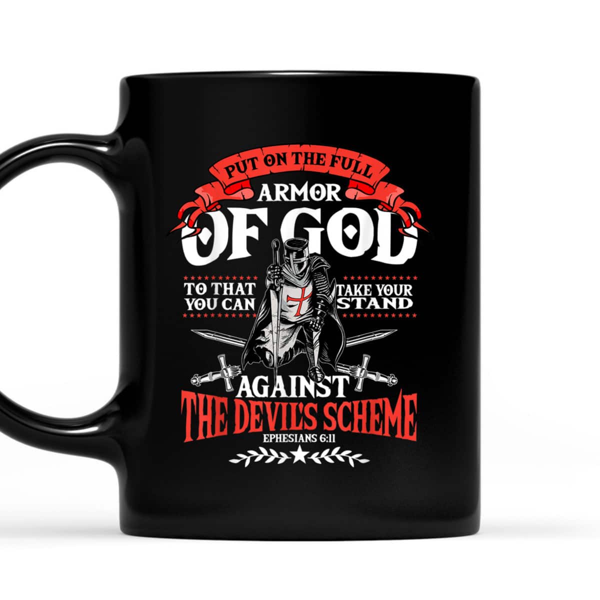 Ephesians 6:11 Armor Of God T-Shirt Christian Bible Verse Religious Gift Ephesians 6:11 Armor Of God T-Shirt Christian Bible Verse Religious Gift