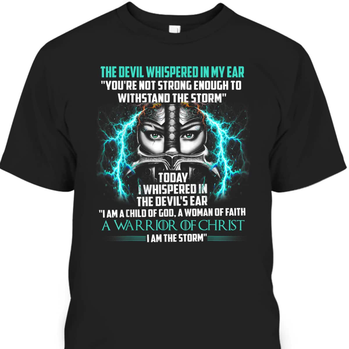 Knight Templar I Am A Woman Of Faith A Warrior Of Christ Armor Of God T-Shirt Knight Templar I Am A Woman Of Faith A Warrior Of Christ Armor Of God T-Shirt