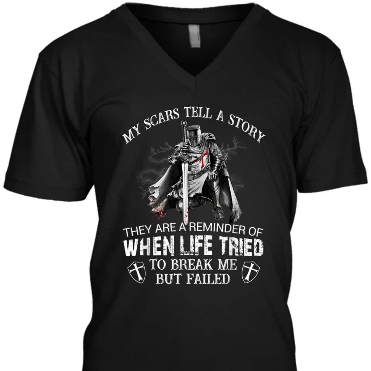 Armor Of God T-Shirt Knight Templar Christian Warrior My Scars Tell A Story Armor Of God T-Shirt Knight Templar Christian Warrior My Scars Tell A Story