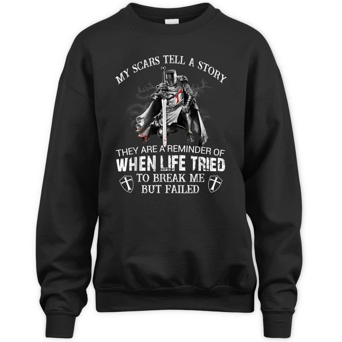 Armor Of God T-Shirt Knight Templar Christian Warrior My Scars Tell A Story Armor Of God T-Shirt Knight Templar Christian Warrior My Scars Tell A Story