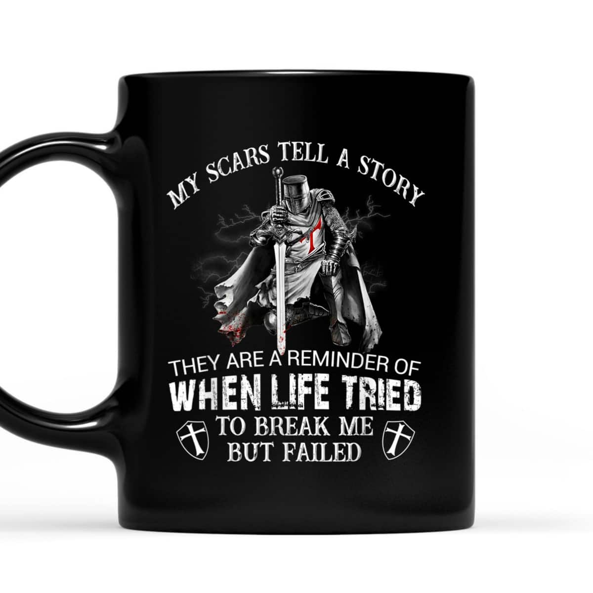 Armor Of God T-Shirt Knight Templar Christian Warrior My Scars Tell A Story Armor Of God T-Shirt Knight Templar Christian Warrior My Scars Tell A Story