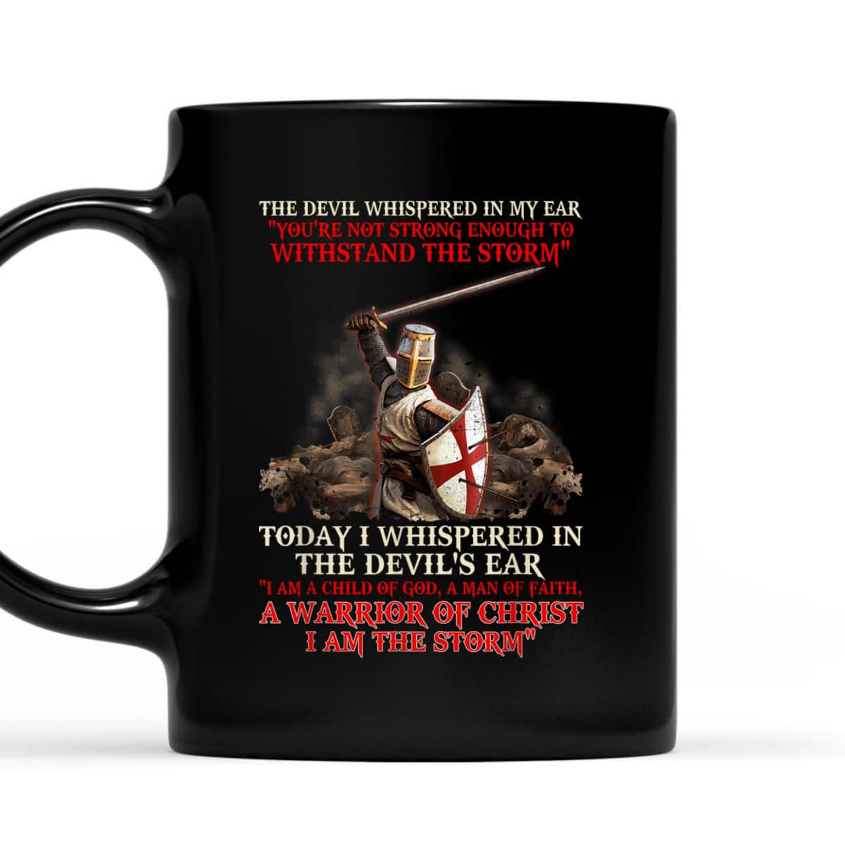 I Am A Child Of God T-Shirt A Warrior Of Christ I Am The Storm I Am A Child Of God T-Shirt A Warrior Of Christ I Am The Storm