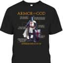 Armor Of God T-Shirt Ephesians Bible Verse Religious Christian Gift Armor Of God T-Shirt Ephesians Bible Verse Religious Christian Gift