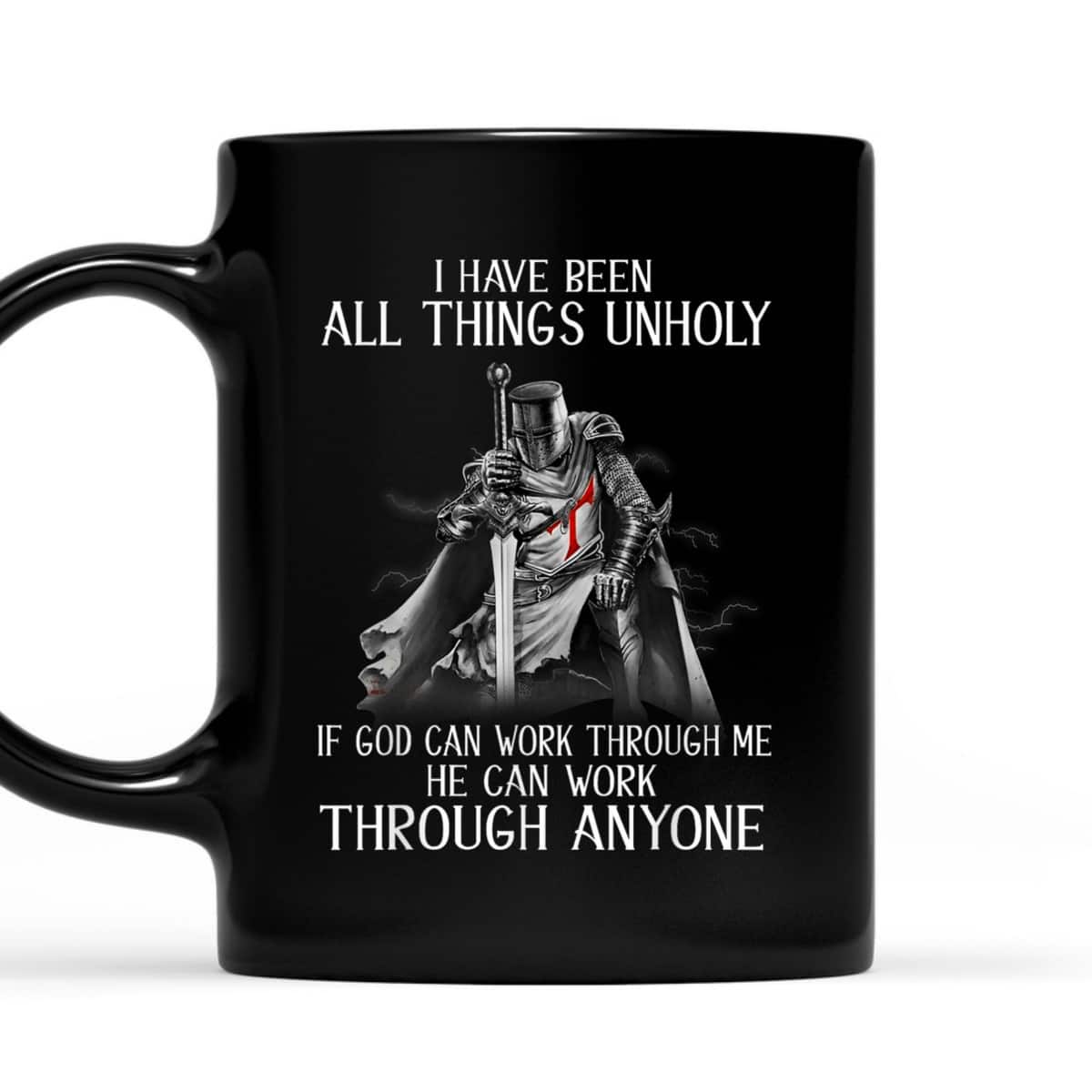 Knight Templar Armor Of God T-Shirt Can Work Through Me He Can Work Through Anyone Knight Templar Armor Of God T-Shirt Can Work Through Me He Can Work Through Anyone