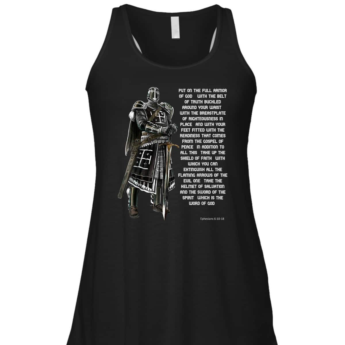 Put On The Full Armor Of God T-Shirt With The Belt Of Truth Knight Templar Put On The Full Armor Of God T-Shirt With The Belt Of Truth Knight Templar