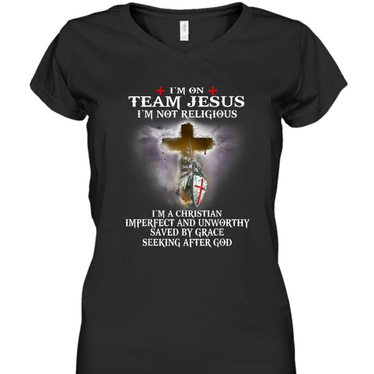 Armor Of God T-Shirt Knight Templar Warrior Of God Christian I’m On Team Of Jesus Armor Of God T-Shirt Knight Templar Warrior Of God Christian I’m On Team Of Jesus