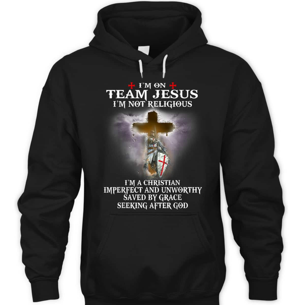 Armor Of God T-Shirt Knight Templar Warrior Of God Christian I’m On Team Of Jesus Armor Of God T-Shirt Knight Templar Warrior Of God Christian I’m On Team Of Jesus