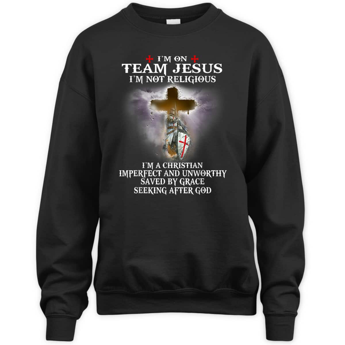 Armor Of God T-Shirt Knight Templar Warrior Of God Christian I’m On Team Of Jesus Armor Of God T-Shirt Knight Templar Warrior Of God Christian I’m On Team Of Jesus