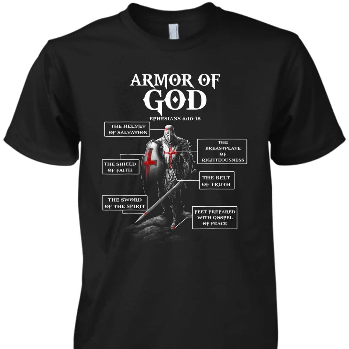Armor Of God Ephesians 6:10-18 T-Shirt Bible Verse Gift For Religious Christians Armor Of God Ephesians 6:10-18 T-Shirt Bible Verse Gift For Religious Christians