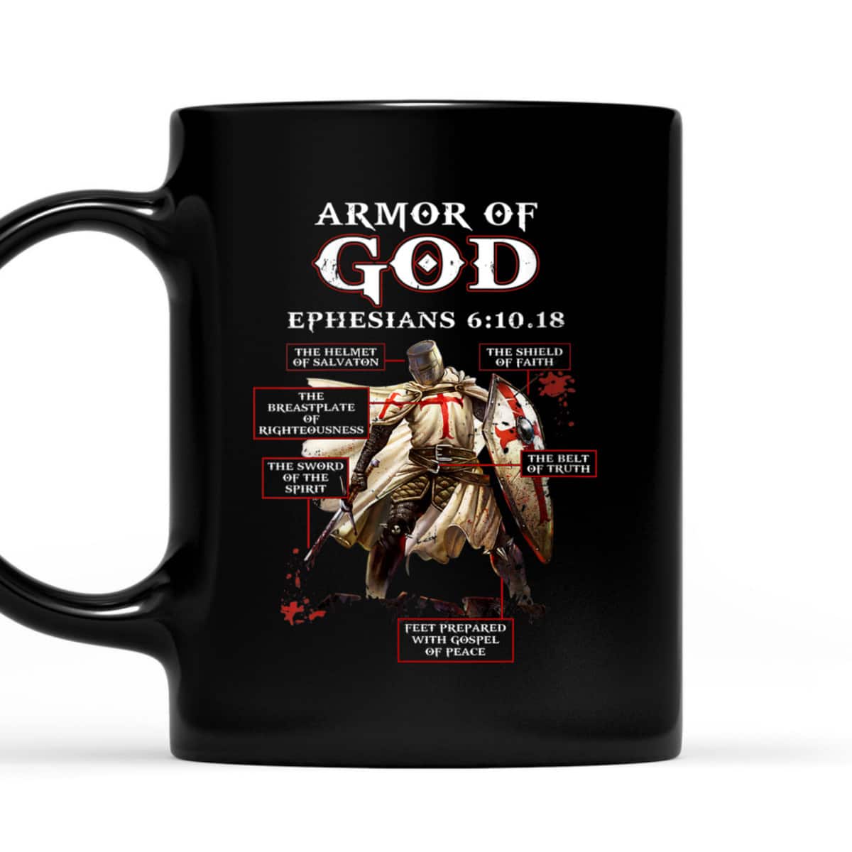 Armor Of God Knight Templar T-Shirt Ephesians 6:10.18 Religious Gift For Any Christian Armor Of God Knight Templar T-Shirt Ephesians 6:10.18 Religious Gift For Any Christian