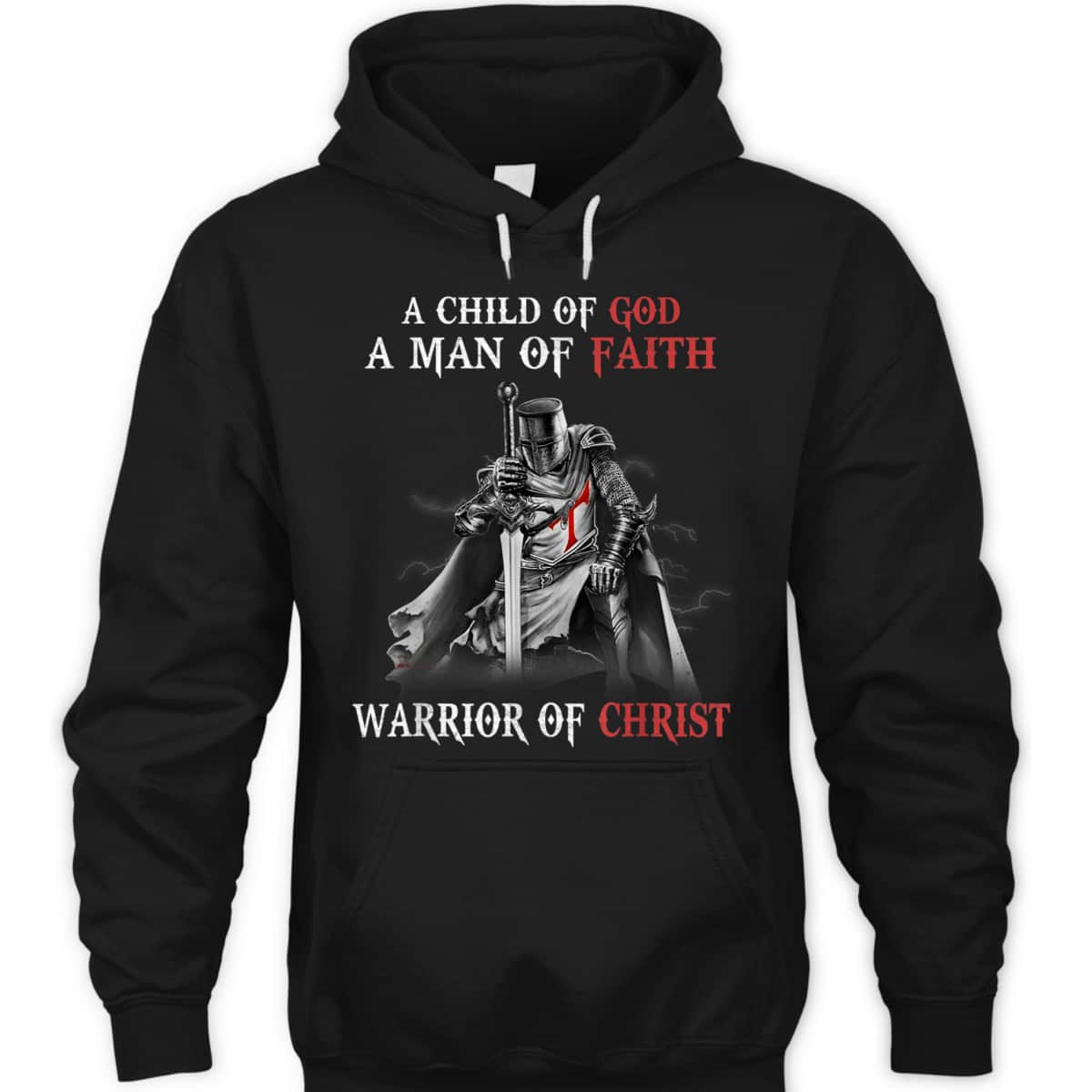 Christian Knight Templar Armor Of God T-Shirt Man Of Faith A Warrior Of Christ Christian Knight Templar Armor Of God T-Shirt Man Of Faith A Warrior Of Christ
