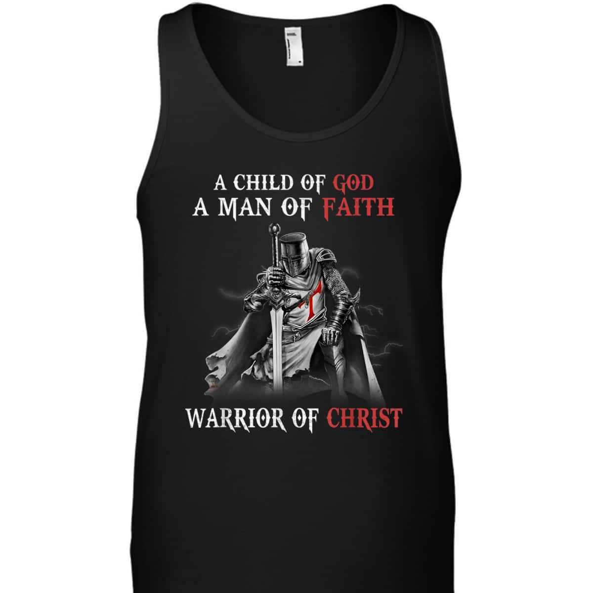 Christian Knight Templar Armor Of God T-Shirt Man Of Faith A Warrior Of Christ Christian Knight Templar Armor Of God T-Shirt Man Of Faith A Warrior Of Christ