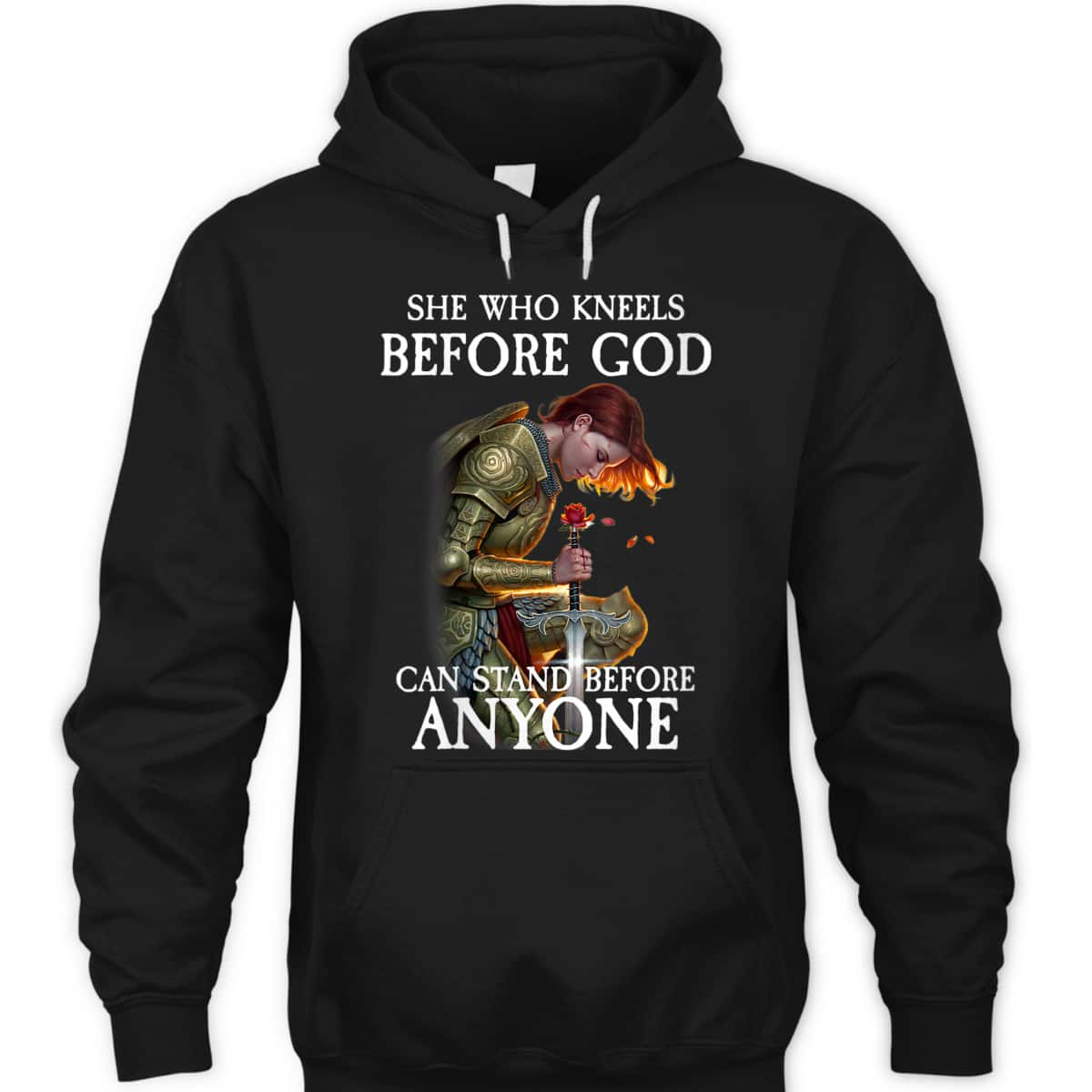 Armor Of God T-Shirt Warrior Of Christ She Who Kneels Before God Can Stand Before Anyone Armor Of God T-Shirt Warrior Of Christ She Who Kneels Before God Can Stand Before Anyone