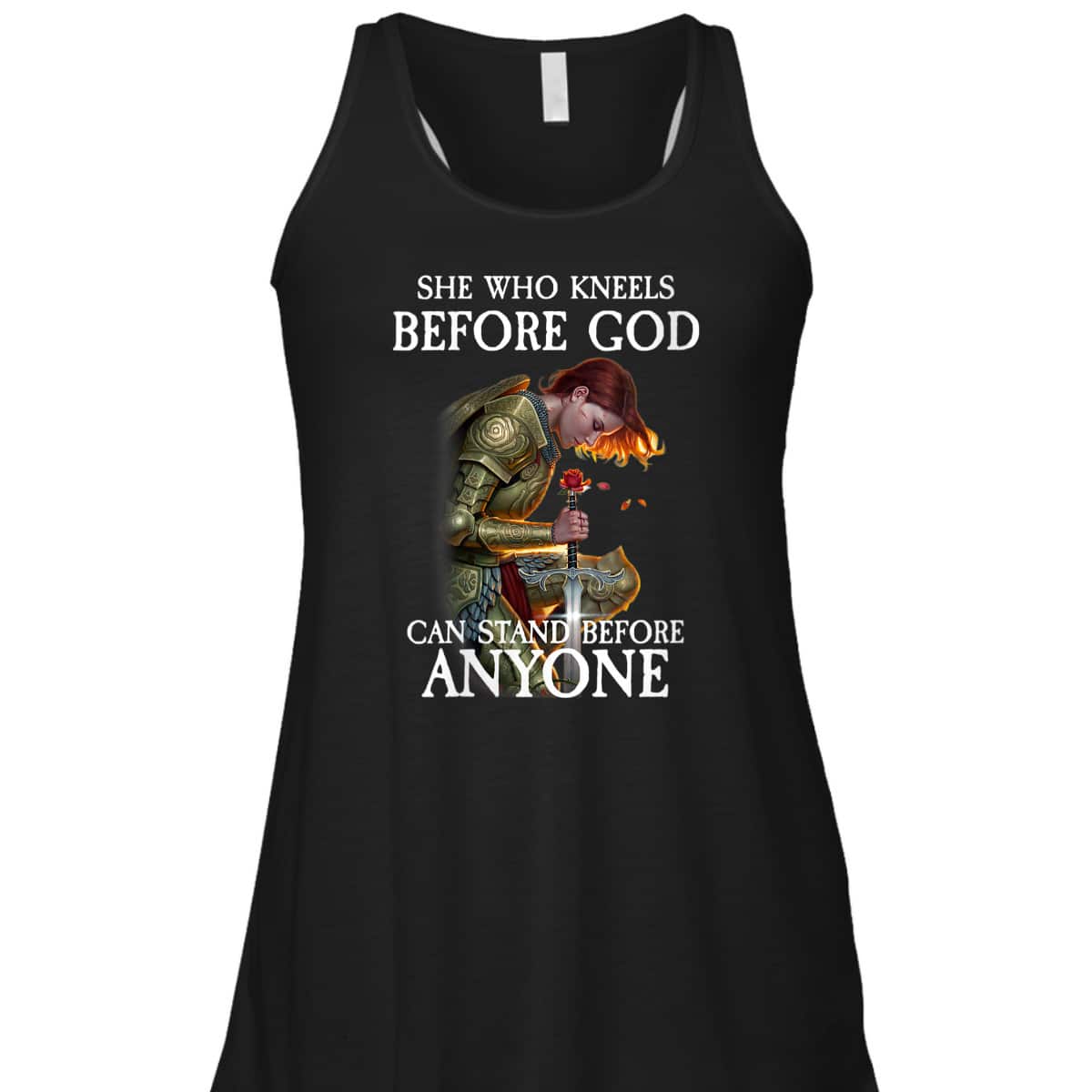 Armor Of God T-Shirt Warrior Of Christ She Who Kneels Before God Can Stand Before Anyone Armor Of God T-Shirt Warrior Of Christ She Who Kneels Before God Can Stand Before Anyone