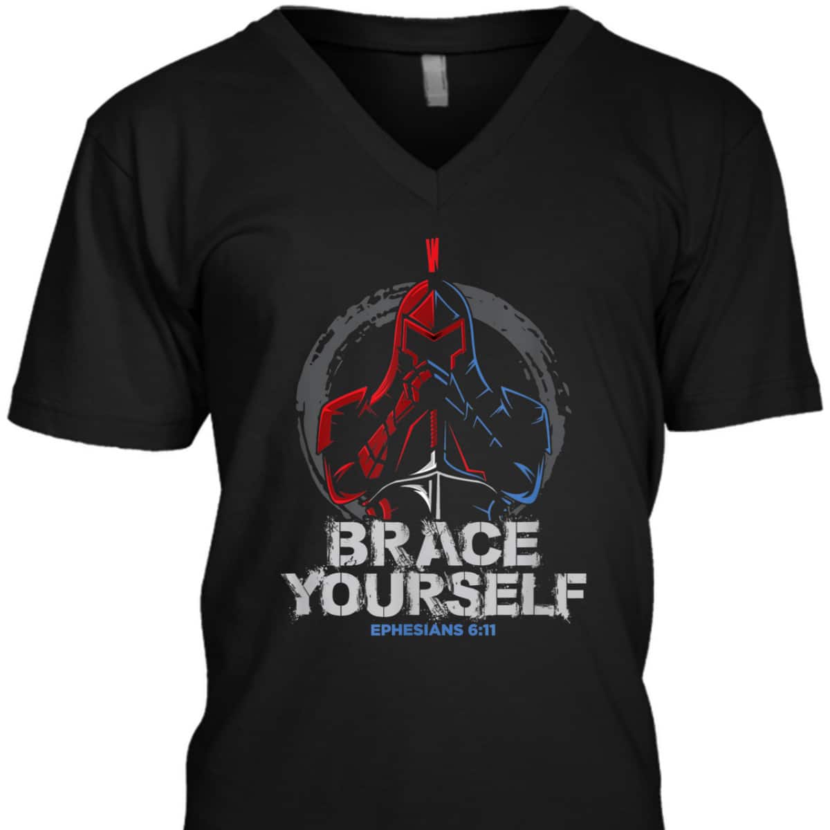 Brace Yourself Full Armor Of God T-Shirt Ephesians 6:11 Brace Yourself Full Armor Of God T-Shirt Ephesians 6:11