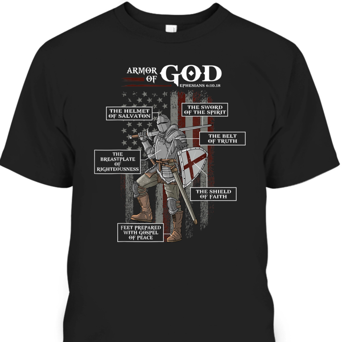 US American Flag Armor Of God T-Shirt Ephesians 6:10.18 Christian Bible Verse Gift