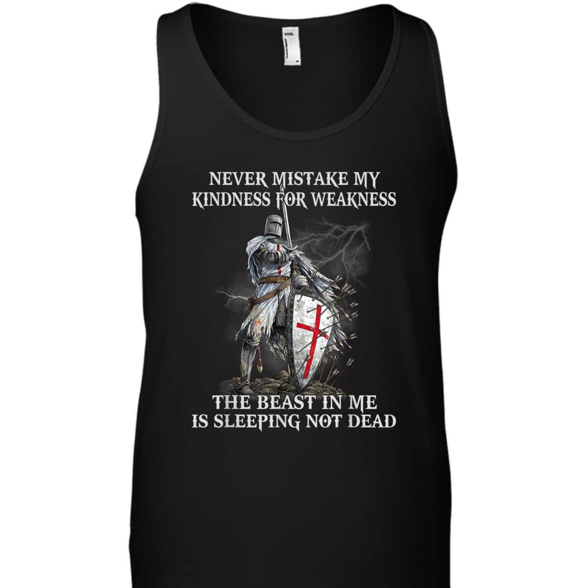Armor Of God T-Shirt Knight Templar Never Mistake My Kindness For Weakness Armor Of God T-Shirt Knight Templar Never Mistake My Kindness For Weakness