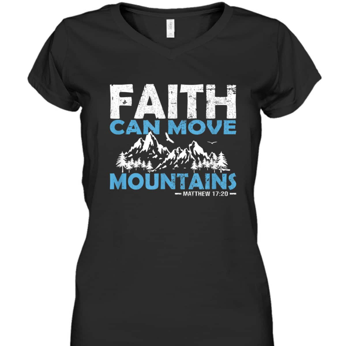 Faith Can Move Mountains T-Shirt Bible Verse Matthew 17:20