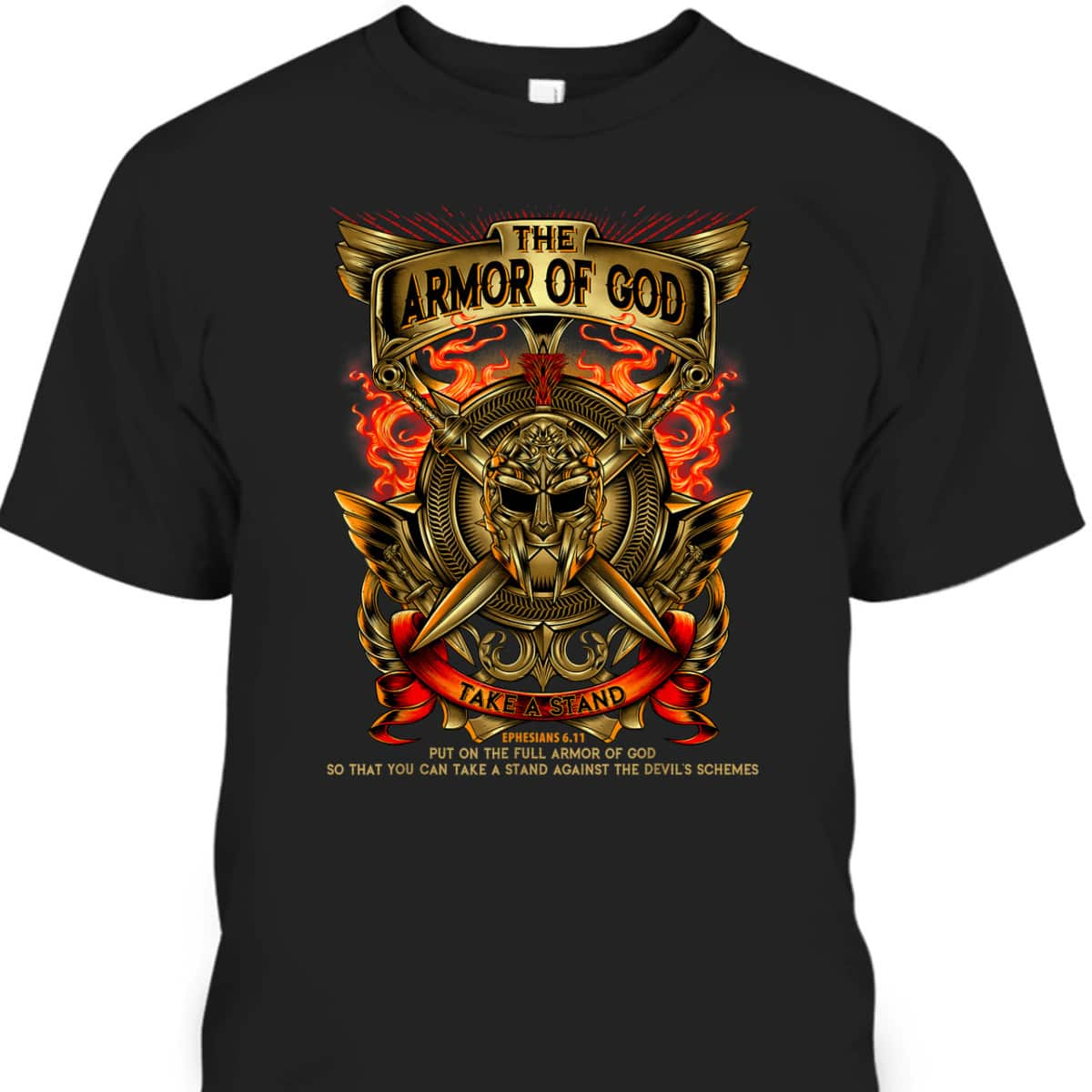 Armor Of God T-Shirt Warrior Of Christ Ephesians 6:11 Against The Devil's Schemes