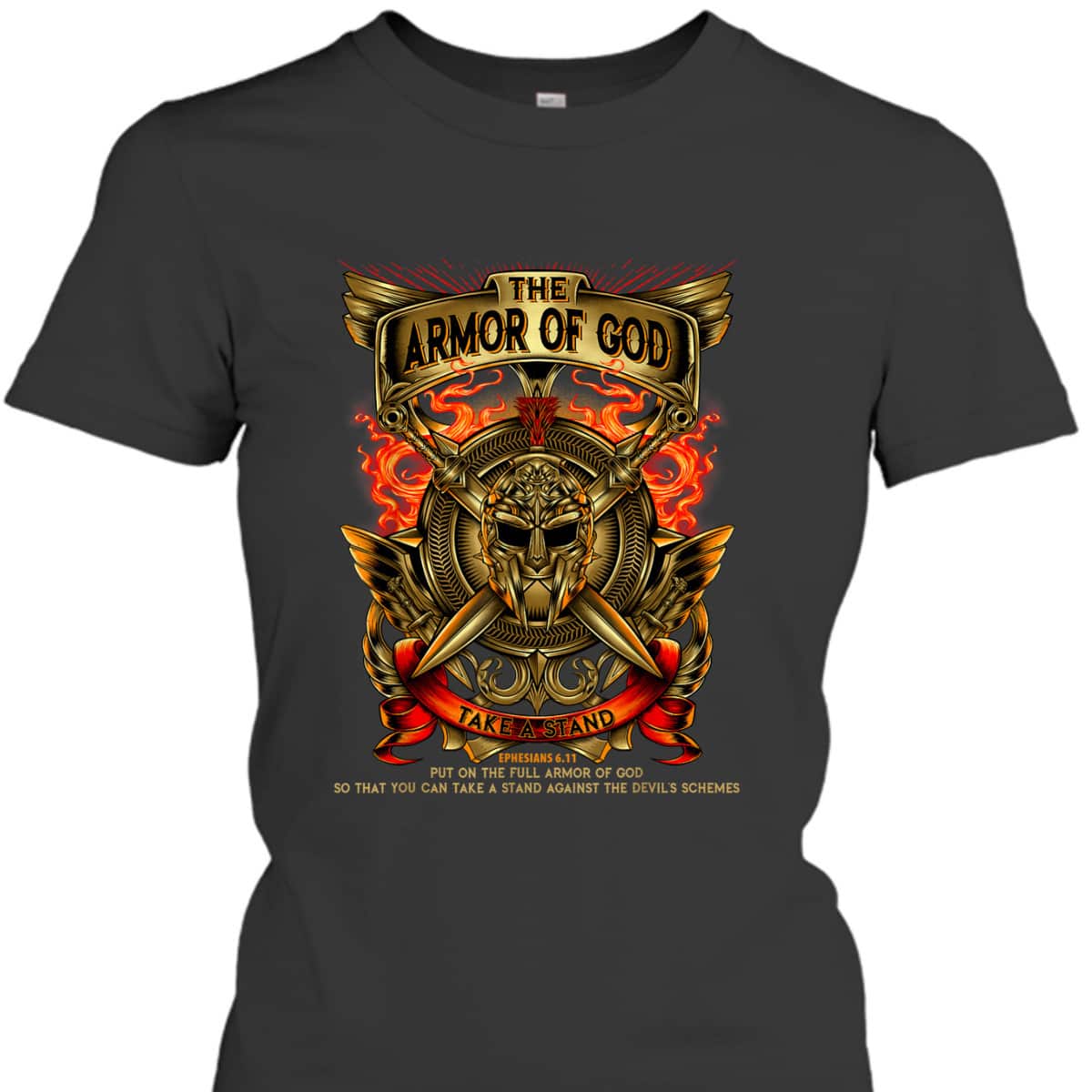 Armor Of God T-Shirt Warrior Of Christ Ephesians 6:11 Against The Devil's Schemes Armor Of God T-Shirt Warrior Of Christ Ephesians 6:11 Against The Devil's Schemes