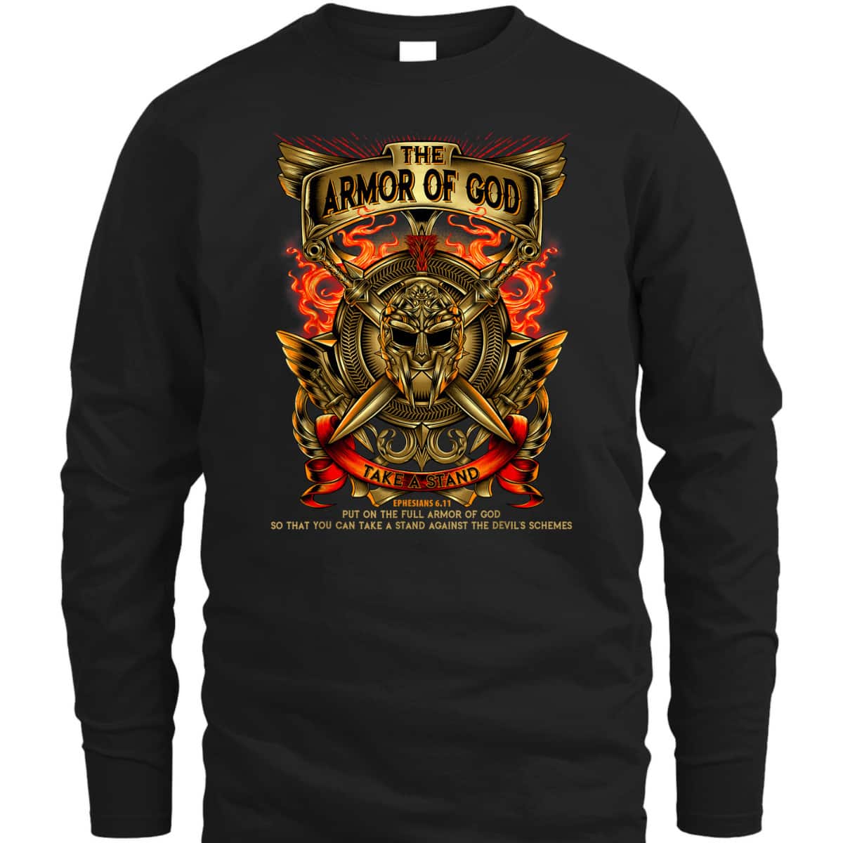 Armor Of God T-Shirt Warrior Of Christ Ephesians 6:11 Against The Devil's Schemes Armor Of God T-Shirt Warrior Of Christ Ephesians 6:11 Against The Devil's Schemes