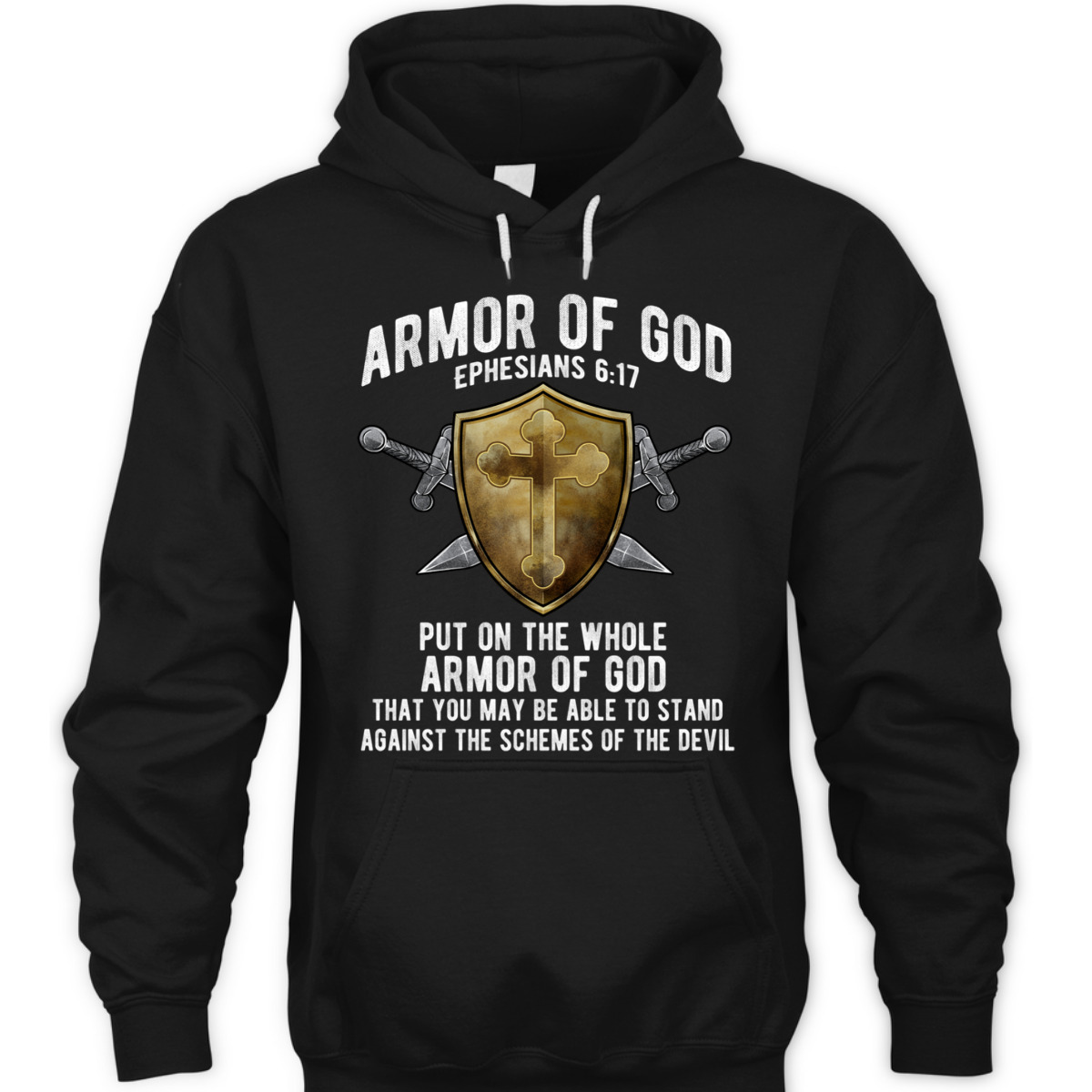 The Full Armor Of God T-Shirt Ephesians 617 Against The Schemes Of The Devil The Full Armor Of God T-Shirt Ephesians 617 Against The Schemes Of The Devil