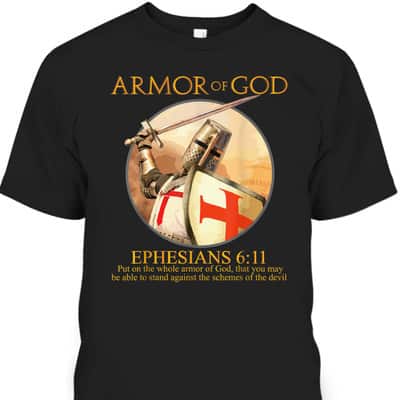 Armor Of God T-Shirt Ephesians Bible Verse Religious Christian Gift