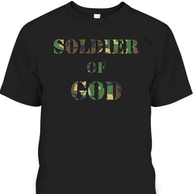 Veterans Day T-Shirt Soldier Of God Vintage Meaning Gift For Christian Veterans