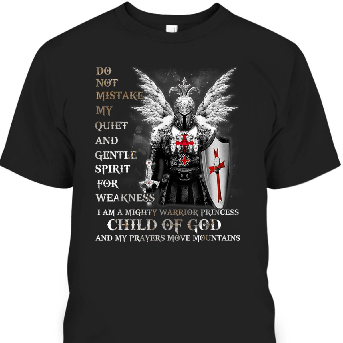 Knight Templar Armor Of God T-Shirt I Am A Child Of God A Warrior Of Christ