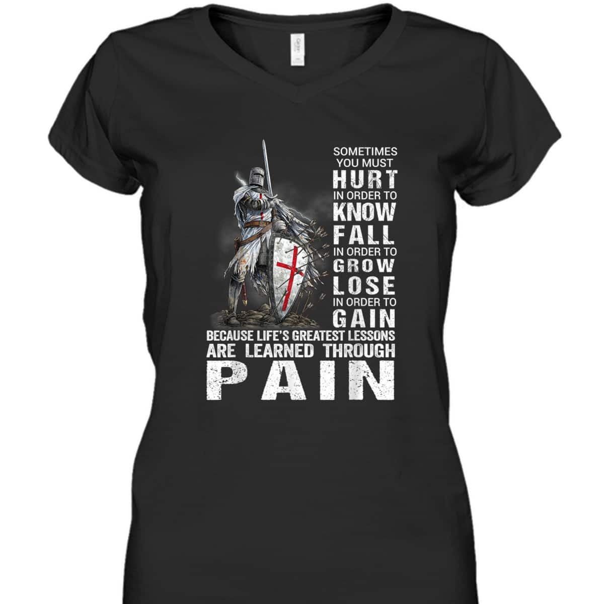 Knight Templar Christian Warrior Armor Of God T-Shirt Learned Through Pain Knight Templar Christian Warrior Armor Of God T-Shirt Learned Through Pain