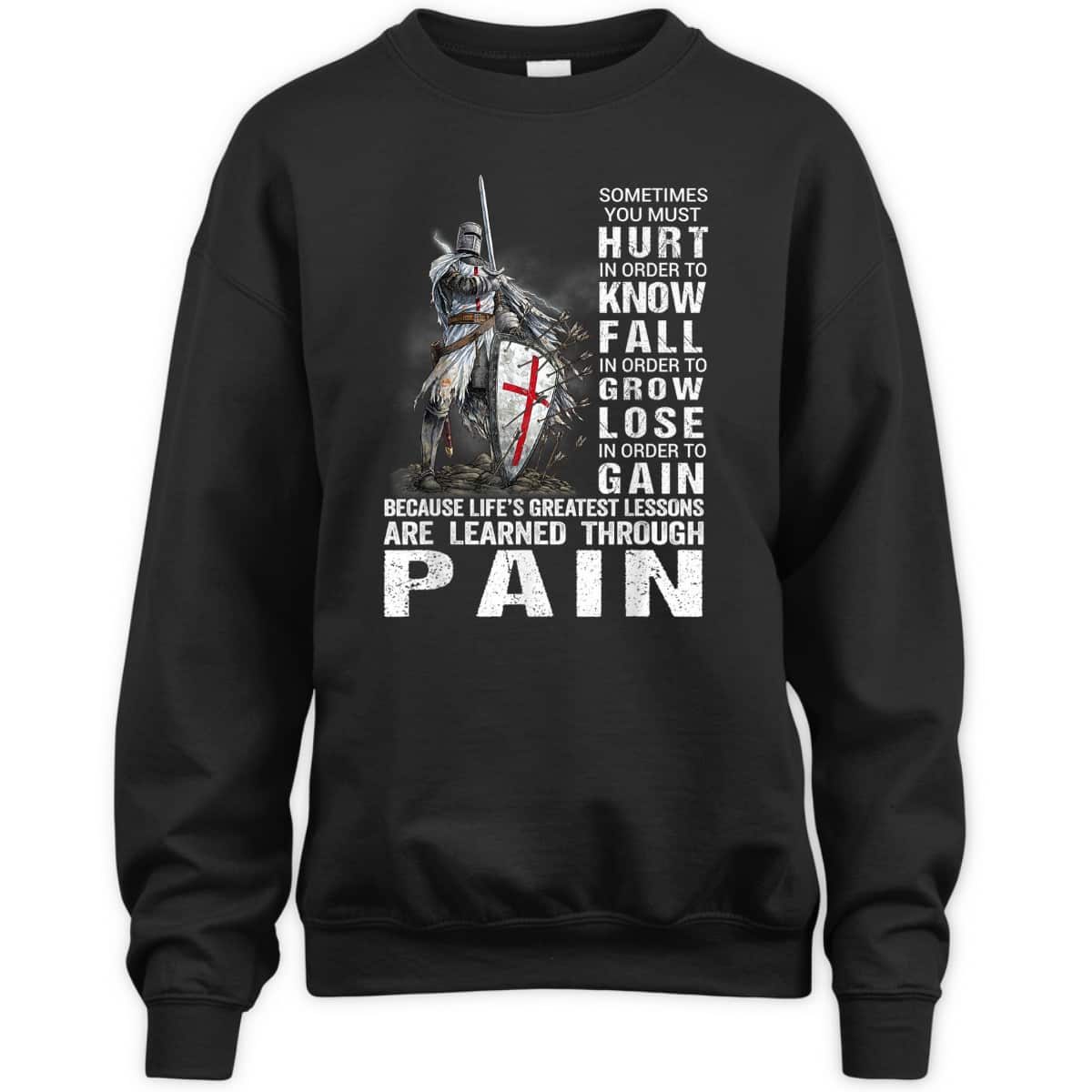 Knight Templar Christian Warrior Armor Of God T-Shirt Learned Through Pain Knight Templar Christian Warrior Armor Of God T-Shirt Learned Through Pain