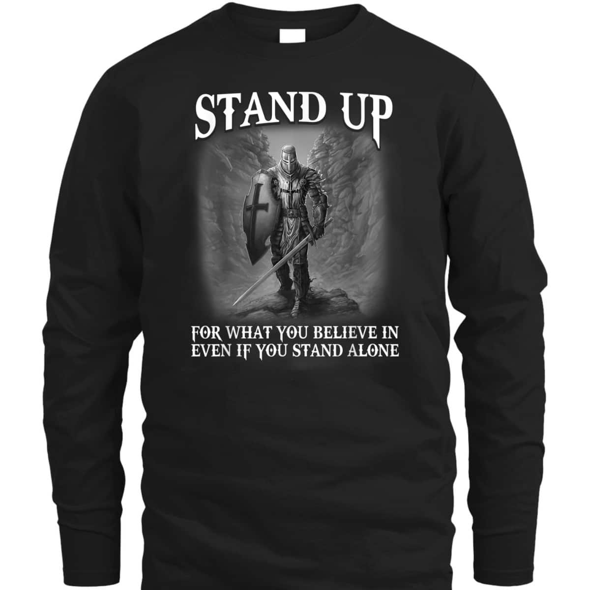 Armor Of God T-Shirt Knight Templar Christian Warrior Standing Up For Believe In Armor Of God T-Shirt Knight Templar Christian Warrior Standing Up For Believe In