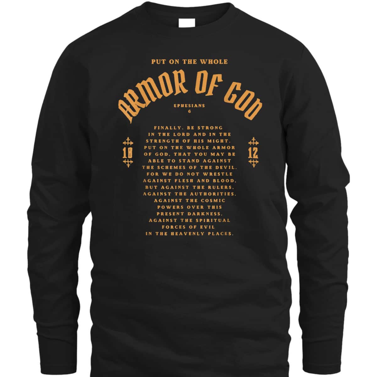 Put On The Whole Armor Of God T-Shirt Christian Bible Verse Ephesians 6 Put On The Whole Armor Of God T-Shirt Christian Bible Verse Ephesians 6