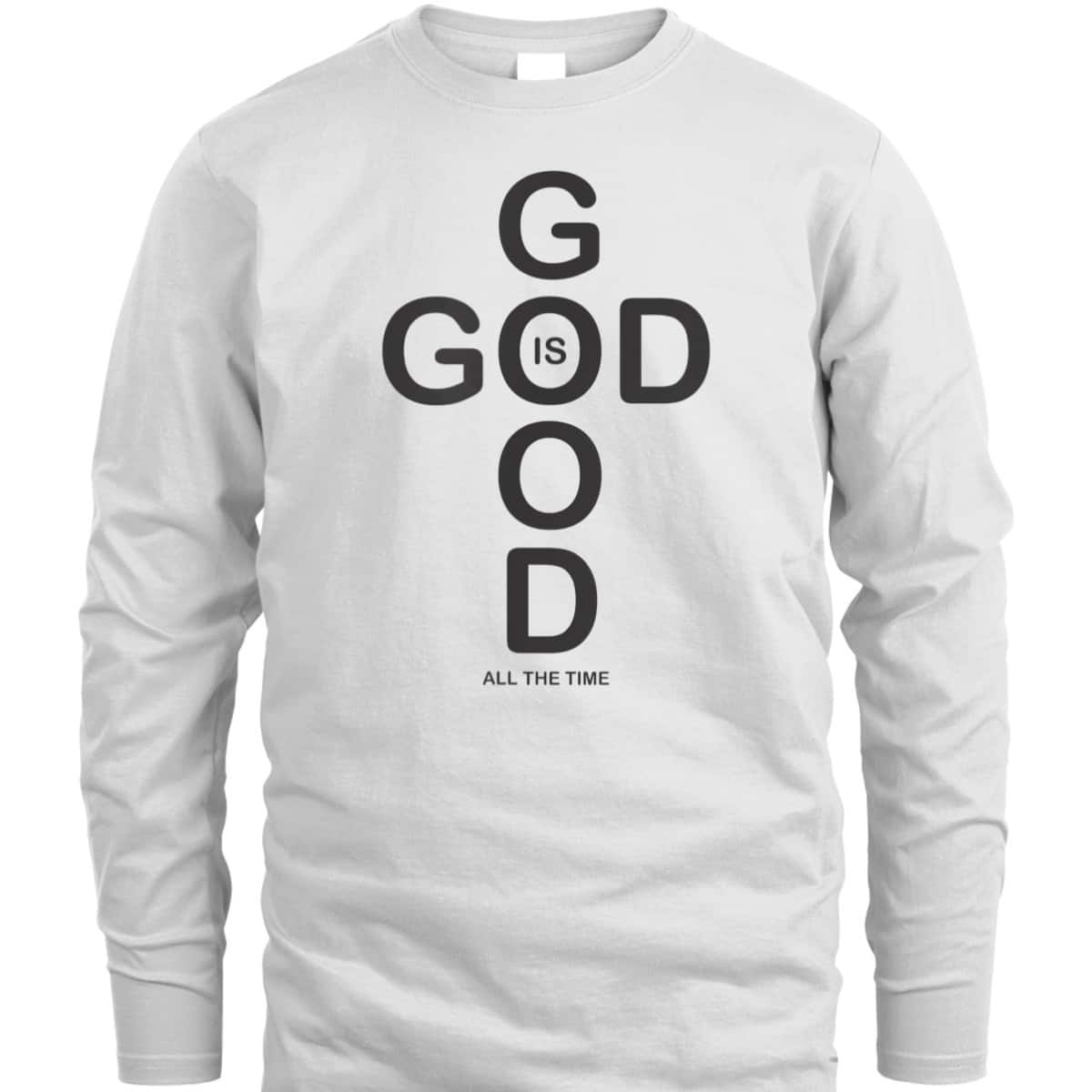 God Is Good T-Shirt All The Time Vintage Gift For Believers God Is Good T-Shirt All The Time Vintage Gift For Believers