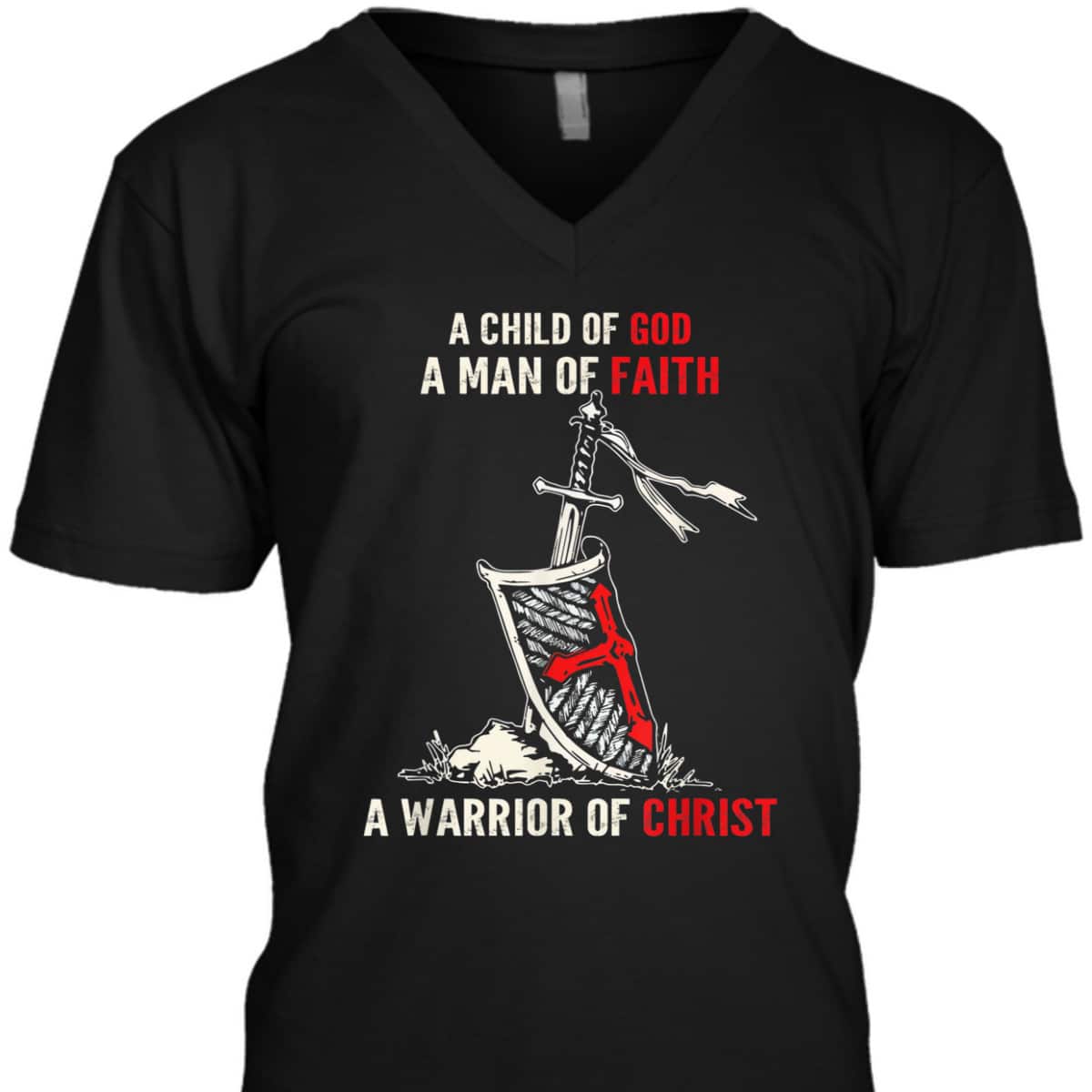Armor Of God T-Shirt Sword And Shield I Am A Warrior Of Christ Knight Templar Armor Of God T-Shirt Sword And Shield I Am A Warrior Of Christ Knight Templar