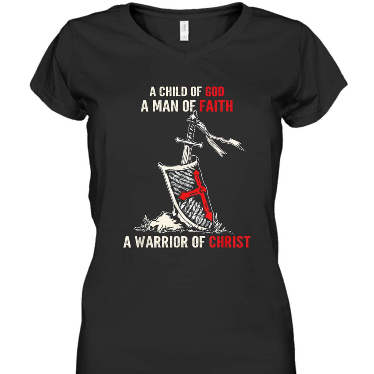 Armor Of God T-Shirt Sword And Shield I Am A Warrior Of Christ Knight Templar Armor Of God T-Shirt Sword And Shield I Am A Warrior Of Christ Knight Templar