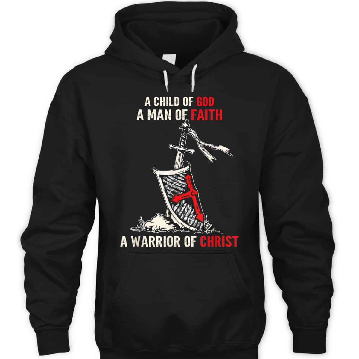 Armor Of God T-Shirt Sword And Shield I Am A Warrior Of Christ Knight Templar Armor Of God T-Shirt Sword And Shield I Am A Warrior Of Christ Knight Templar