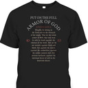 Armor Of God Christian Worship T-Shirt Bible Verse Religious Gift Armor Of God Christian Worship T-Shirt Bible Verse Religious Gift
