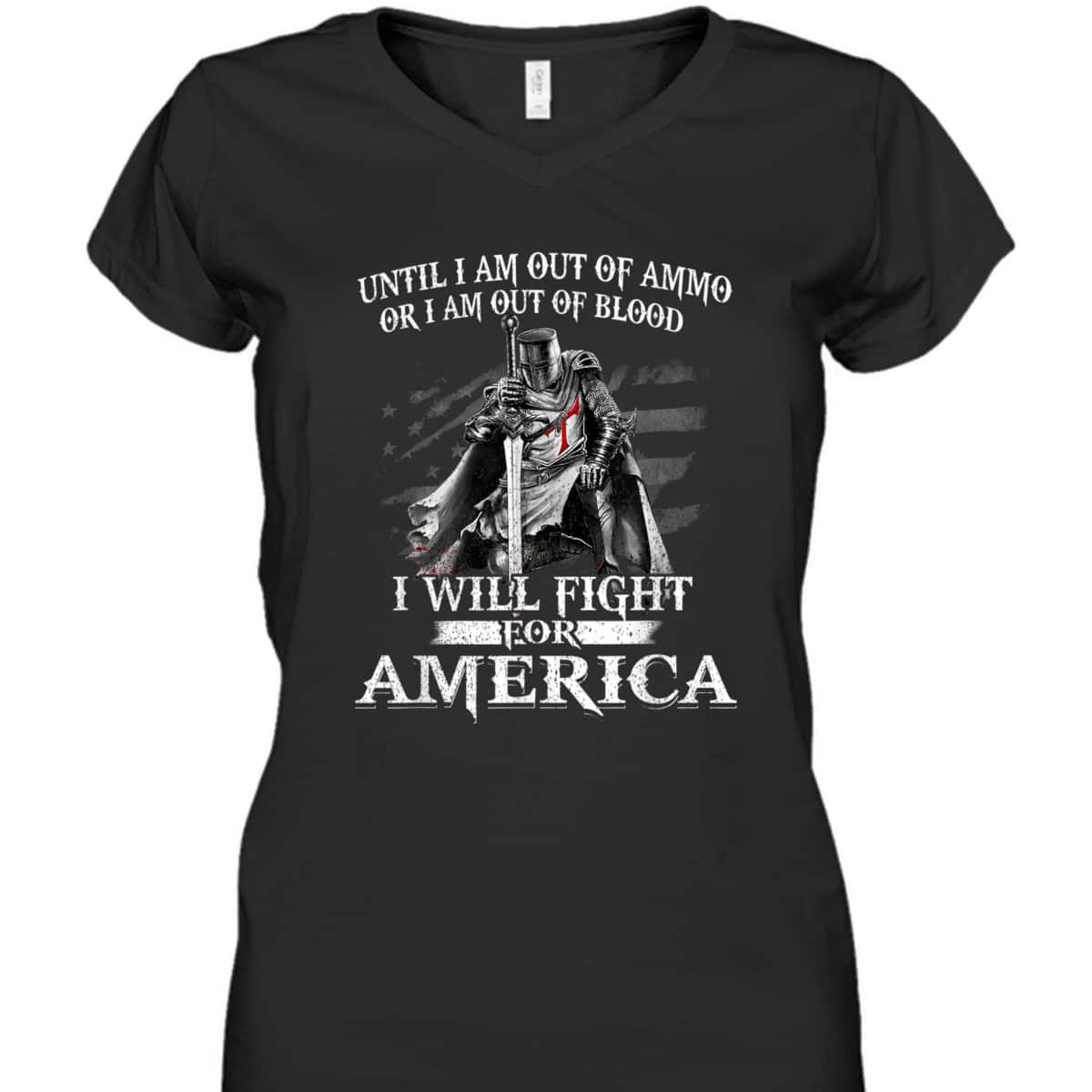 Knight Templar Christian Warrior Patriotic American Flag I Will Fight For America 4th Of July Independence Day Gift T-Shirt Knight Templar Christian Warrior Patriotic American Flag I Will Fight For America 4th Of July Independence Day Gift T-Shirt