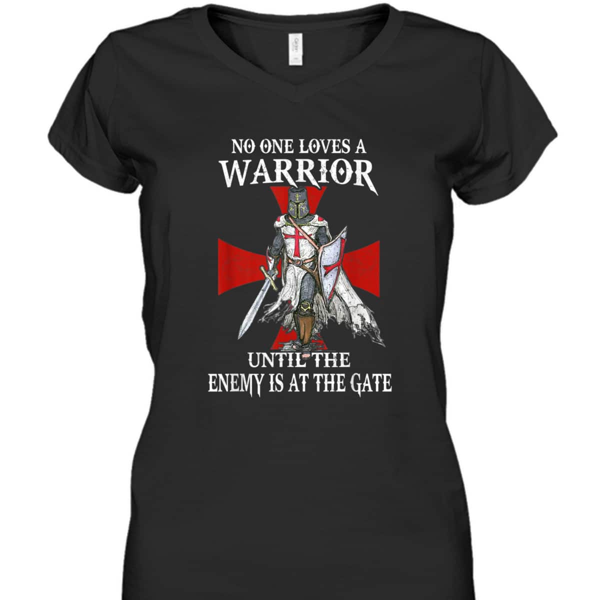 Knight Templar Christian Warrior Until The Enemy At Gate T-Shirt Knight Templar Christian Warrior Until The Enemy At Gate T-Shirt