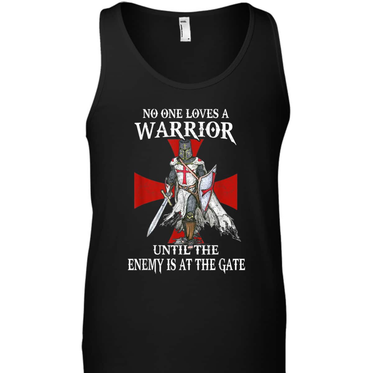 Knight Templar Christian Warrior Until The Enemy At Gate T-Shirt Knight Templar Christian Warrior Until The Enemy At Gate T-Shirt