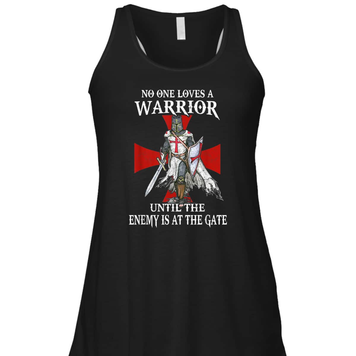 Knight Templar Christian Warrior Until The Enemy At Gate T-Shirt Knight Templar Christian Warrior Until The Enemy At Gate T-Shirt