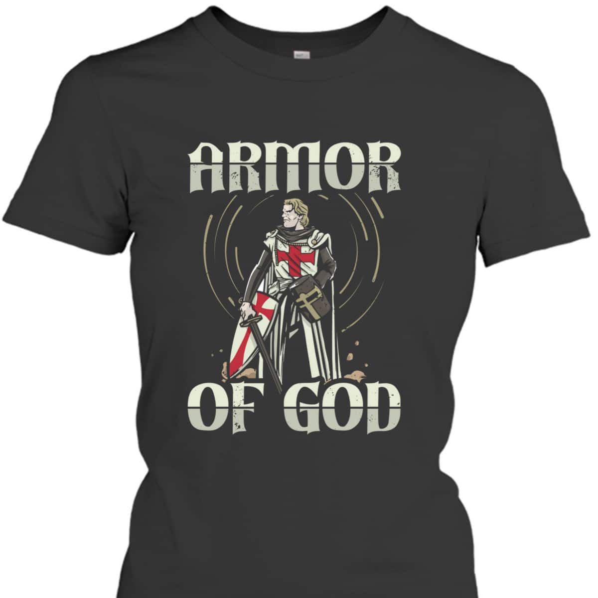 Armor Of God Templar Knight T-Shirt Christian Faith Jesus Christ Armor Of God Templar Knight T-Shirt Christian Faith Jesus Christ