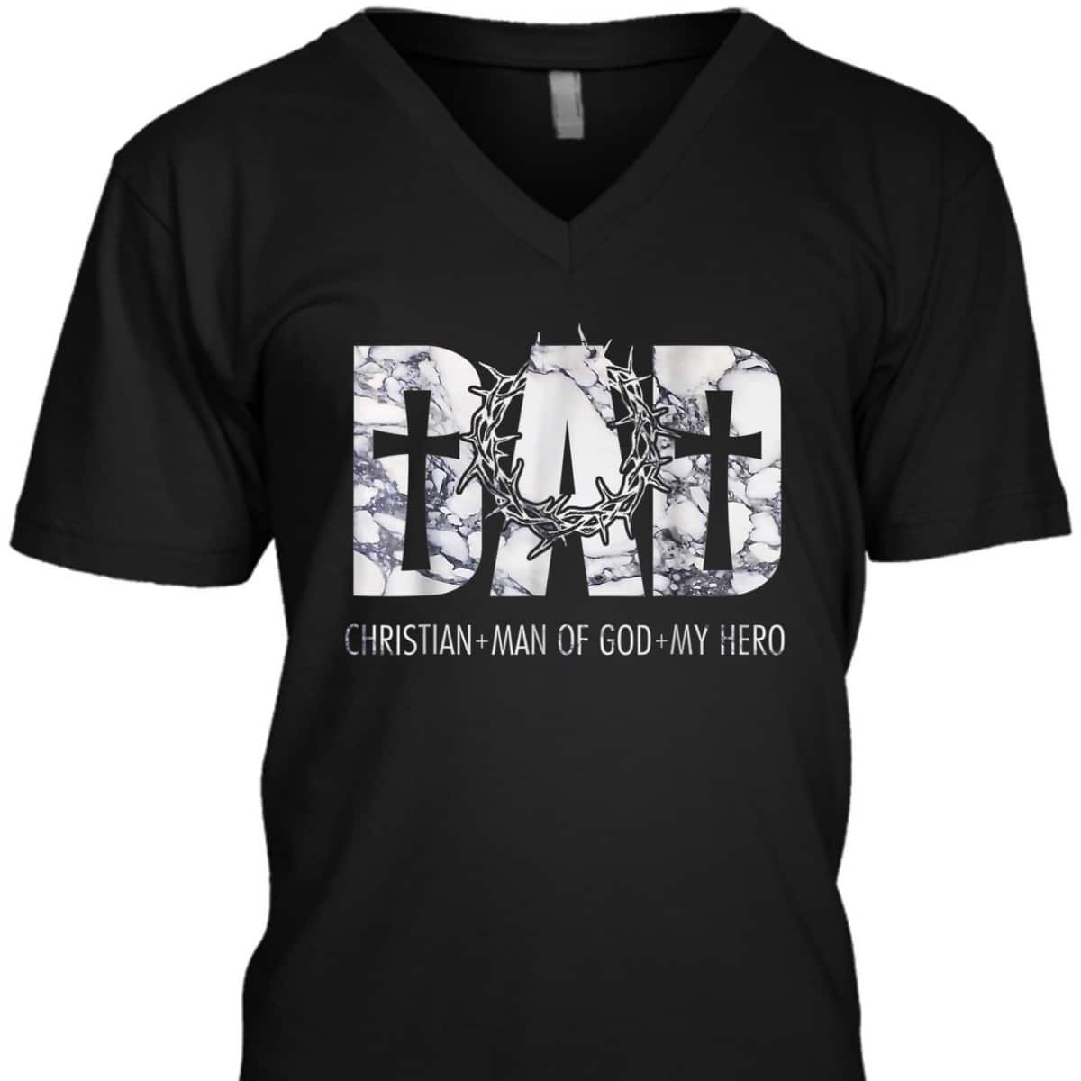 Christian Dad Man Of God And My Hero Perfect Father's Day Gift T-Shirt Christian Dad Man Of God And My Hero Perfect Father's Day Gift T-Shirt