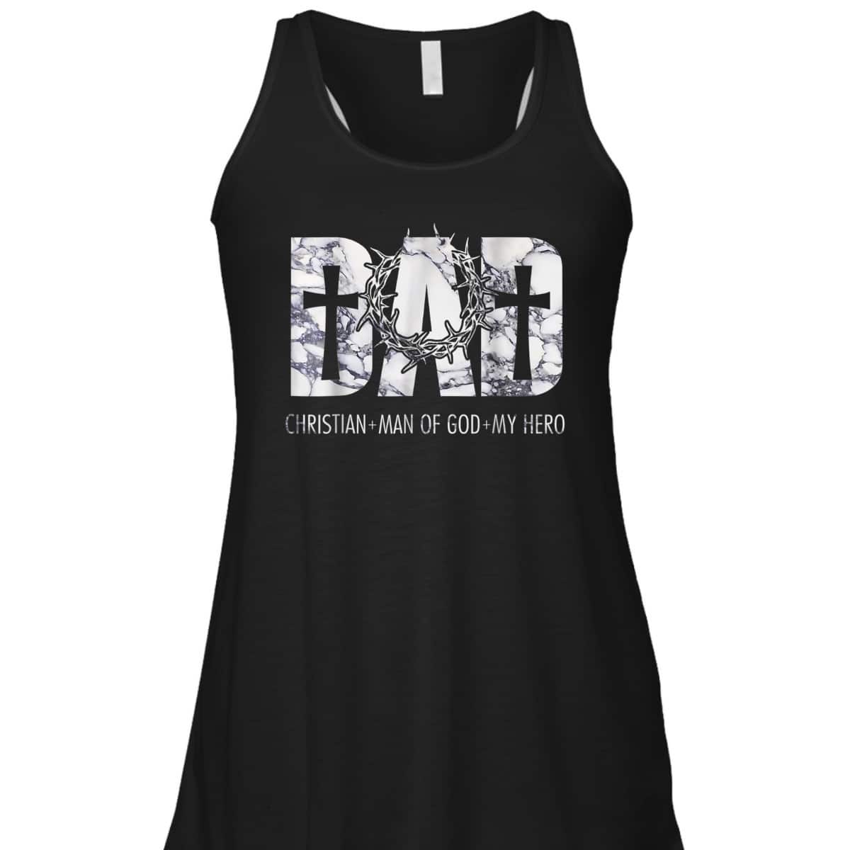 Christian Dad Man Of God And My Hero Perfect Father's Day Gift T-Shirt Christian Dad Man Of God And My Hero Perfect Father's Day Gift T-Shirt