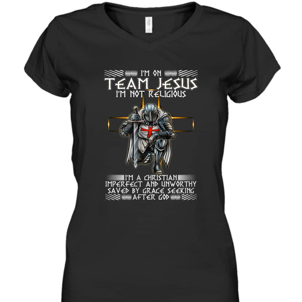Kneeling Knight Templar Armor Of God T-Shirt I Am On Team Jesus Kneeling Knight Templar Armor Of God T-Shirt I Am On Team Jesus