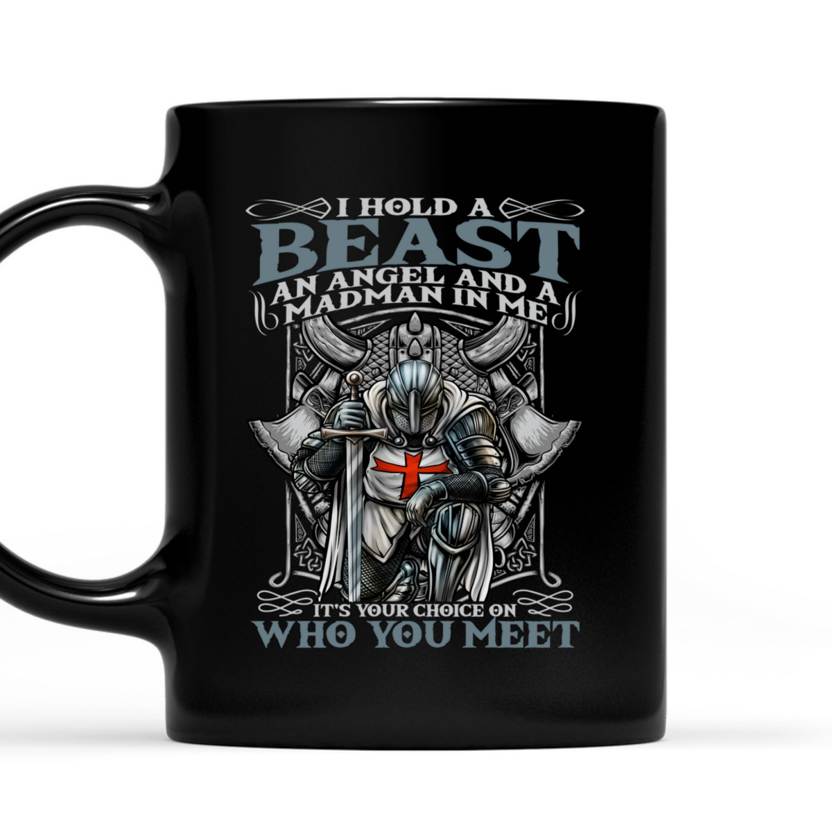 Medieval Crusader Knight Templar Armor Of God T-Shirt I Hold A Beast Medieval Crusader Knight Templar Armor Of God T-Shirt I Hold A Beast