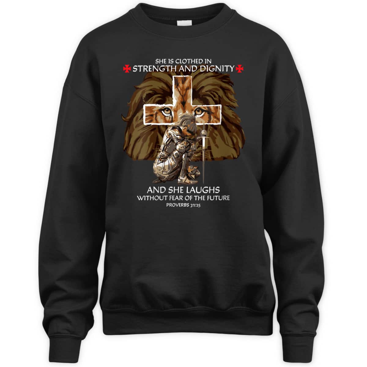 Proverbs 31 Armor Of God T-Shirt She Is Clothed In Strength And Dignity Proverbs 31 Armor Of God T-Shirt She Is Clothed In Strength And Dignity